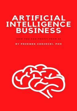 Artificial Intelligence Business:How you can profit from AI