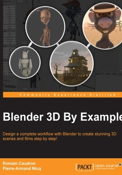 Blender 3D By Example